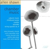 Shawn: Chamber Music / Klimowski, Macomber, et al Shawn: Chamber Music / Klimowski, Macomber, et al