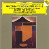 Prokofiev: String Quartets nos 1 & 2, etc / Emerson Quartet