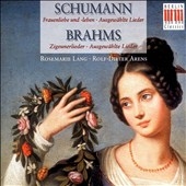 Schumann: Frauenliebe und Leben, etc;  Brahms / Land, et al