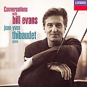 Conversations with Bill Evans / Jean-Yves Thibaudet