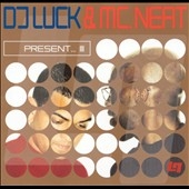 DJ LUCK & MC NEAT PRESENT 3