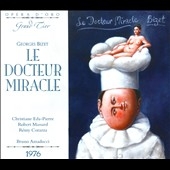 Bizet: Le Docteur Miracle