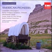 American Pioneers - J.A.Carpenter, J.K.Paine, E.MacDowell, etc American Pioneers - J.A.Carpenter, J.K.Paine, E.MacDowell, etc