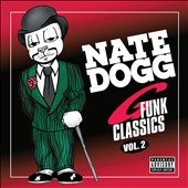 Nate Dogg G Funk Classics Vol. 2