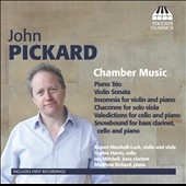 John Pickard: Chamber Music John Pickard: Chamber Music