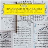 Recomposed by Max Richter - Vivaldi: Four Seasons Recomposed by Max Richter - Vivaldi: Four Seasons