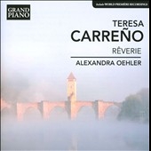 Teresa Carreno: Reverie Teresa Carreno: Reverie