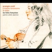 Arcangelo Corelli: Il Maestro Famosissimo di Violino