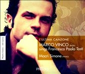 L'Ultima Canzone - Marco Vinco Sings Francesco Paolo Tosti L'Ultima Canzone - Marco Vinco Sings Francesco Paolo Tosti