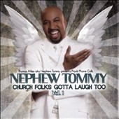 Church Folks Gotta Laugh Too, Vol. 1 Church Folks Gotta Laugh Too, Vol. 1