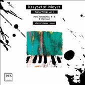 Krzysztof Meyer: Piano Works, Vol. 2 Krzysztof Meyer: Piano Works, Vol. 2