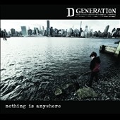 D Generation/Nothing Is Anywhere[BB001]