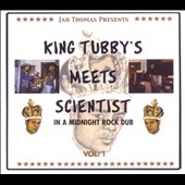 King Tubby's Meets Scientist in a Midnight Rock Dub, Vol. 1 