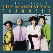 The Very Best Of The Manhattan Transfer