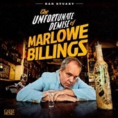 The Unfortunate Demise of Marlowe Billings The Unfortunate Demise of Marlowe Billings