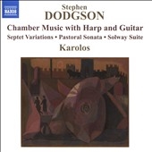 Stephen Dodgson: Chamber Music with Harp and Guitar