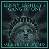 Lenny Lashley's Gang Of One/All Are Welcome[PIRA2261]