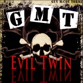 GMT: Evil Twin