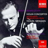 Mendelssohn, Bruch: Violin Concertos / Menuhin, Kurtz, et al