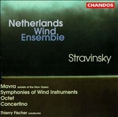 Stravinsky: Mavra, etc / Fischer, Netherlands Wind Ensemble