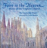 Faire is the Heaven - Music of the English Church / Rutter