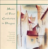 Music of Four Centuries in Prague - Smetana, Dvorak, et al