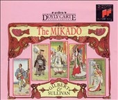 Gilbert & Sullivan: The Mikado / D'Oyly Carte Opera Company Gilbert & Sullivan: The Mikado / D'Oyly Carte Opera Company