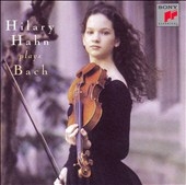 Hilary Hahn Plays Bach - Partitas for Violin