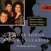 Love Songs & Lullabies / Isbin, Valente, Allen