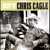 The Best Of Chris Cagle