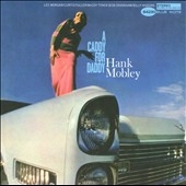 Hank Mobley/A Caddy For Daddy