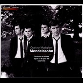 Mendelssohn: String Quartets No.2 Op.13, No.6 Op.80, Capriccio Mendelssohn: String Quartets No.2 Op.13, No.6 Op.80, Capriccio