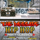 The Message : Hip Hop Party Classics