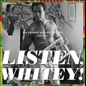 Listen, Whitey! The Sounds Of Black Power 1967-1974