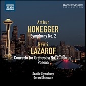 A.Honegger: Symphony No.2; H.Lazarof: Concerto for Orchestra No.2 "Icarus", Poema