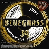 Bluegrass Classic Jams Power Picks: 30 Instrumental Favorites Bluegrass Classic Jams Power Picks: 30 Instrumental Favorites