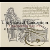 The Genteel Companion - A Recorder Recital