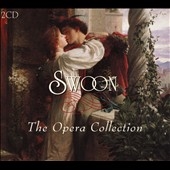 Swoon: The Opera Collection
