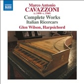 Marco Antonio Cavazzoni: Complete Works - Italian Ricercars