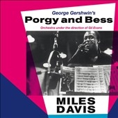 Miles Davis/ポーギー&ベス＜完全生産限定盤＞