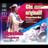 Giovanni Simone Mayr: Che Originali; Gaetano Donizetti: Pigmalione