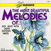 The Most Beautiful Melodies of... Bach, Gluck, Handel etc