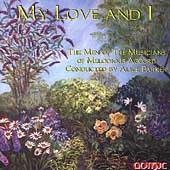 My Love and I / Parker, Musicians of Melodious Accord My Love and I / Parker, Musicians of Melodious Accord