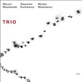 Wasilewski/Kurkiewicz/Trio[ECM1891]