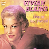 Vivian Blaine Live in Hollywood