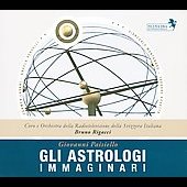 G.Paisiello: Gli Astrologo Immaginari / Bruno Rigacci, Orchestra della Svizzera Italiana, Carmen Lavani, Angela Vercelli, etc G.Paisiello: Gli Astrologo Immaginari / Bruno Rigacci, Orchestra della Svizzera Italiana, Carmen Lavani, Angela Vercelli, etc