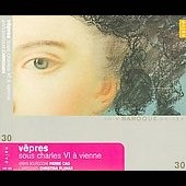 Vepres Sous Charles VI a Vienne / Christina Pluhar, Arpeggiata, Arsys, etc Vepres Sous Charles VI a Vienne / Christina Pluhar, Arpeggiata, Arsys, etc