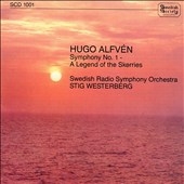 Alfven: Symphony no 1, Legend of the Skerries / Westerberg