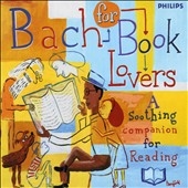 Bach for Book Lovers Bach for Book Lovers