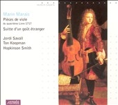 Marais: Pieces de viole du quatrieme Livre / Savall, Koopman, Smith